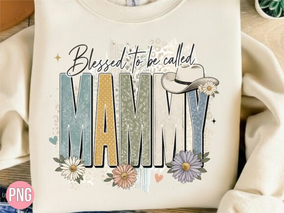 Download Blessed to Be Called Mammy PNG - Mammy Collection