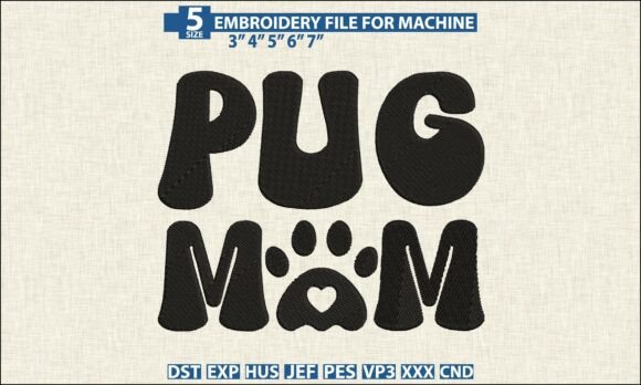 Download Pug Mom Pattern DST PES Embroidery File - Embroidery file Collection