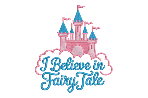 Download I Believe in Fairy Tale Princess Castle - Fairy tale princess Collection